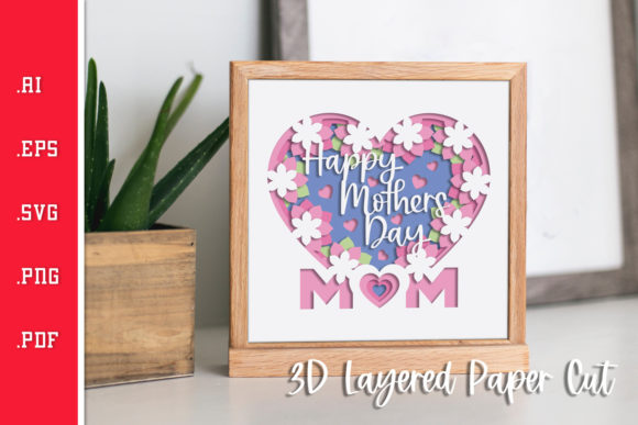 Happy Mothers Day 3D Layered Paper Cut